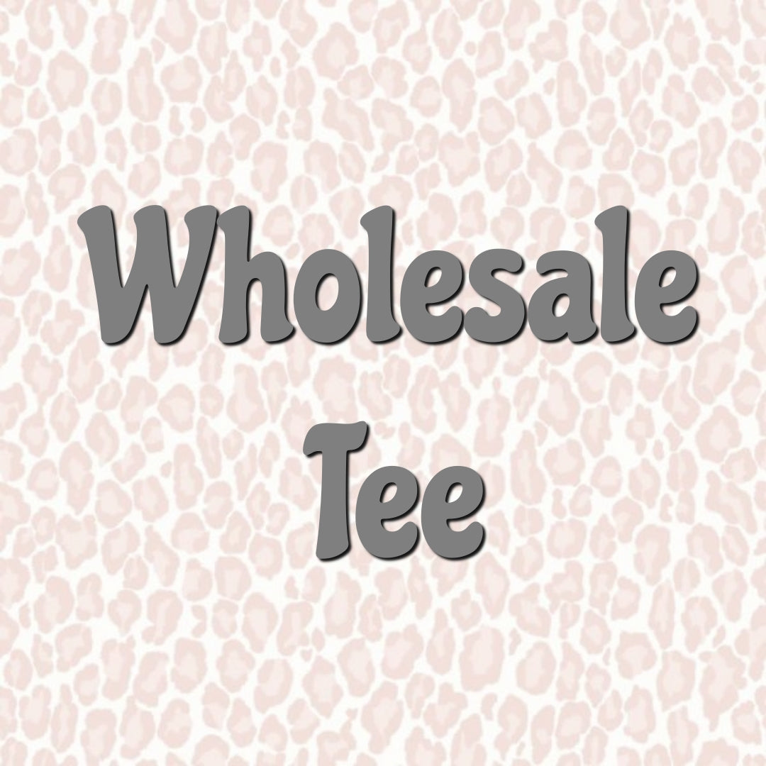 Wholesale Custom Tee