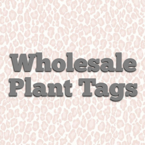 Wholesale Plant Tags